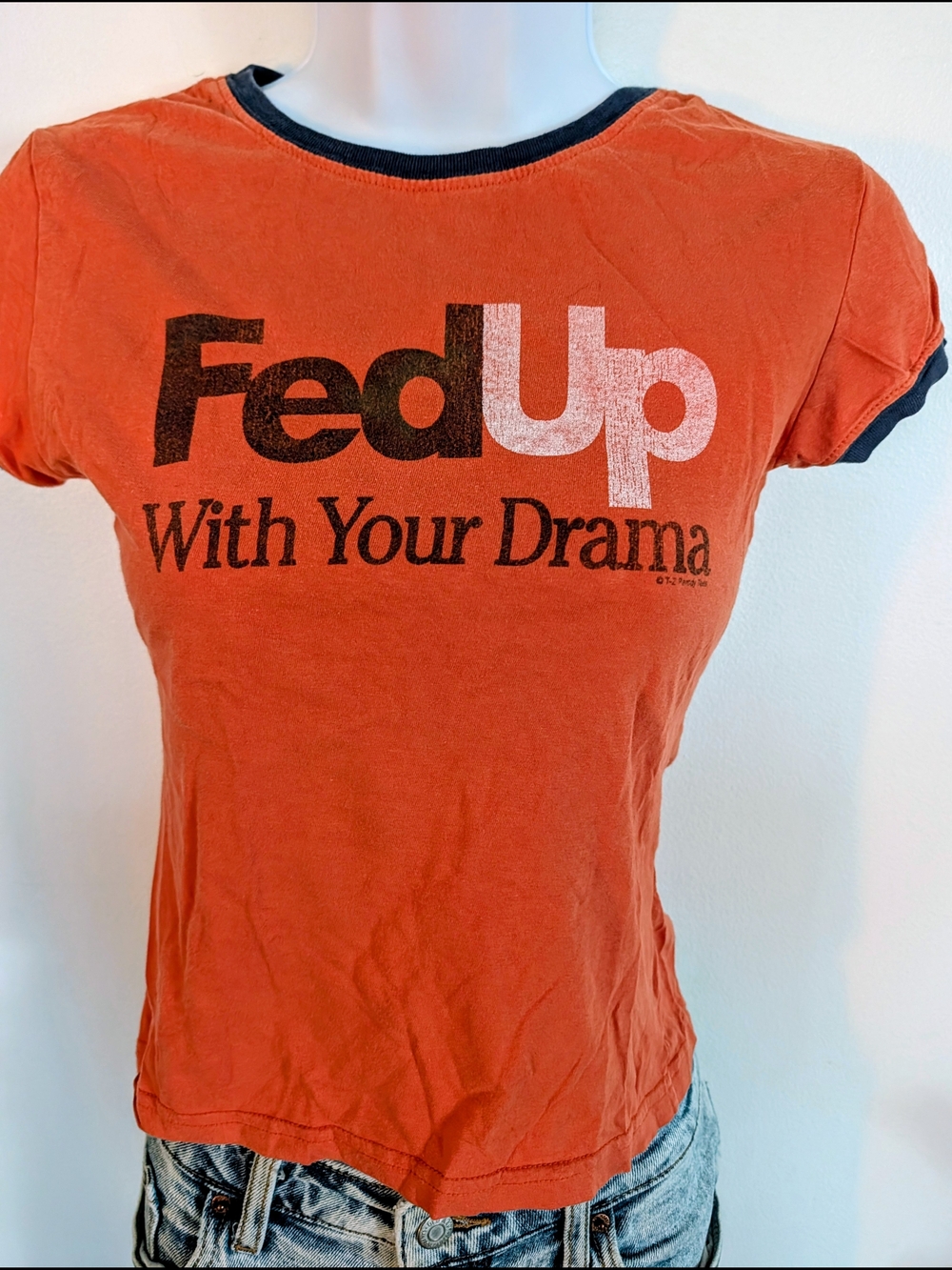 FedUp With Your Drama Orange Graphic Tee - Women